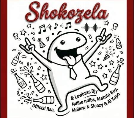 Officixl Rsa, Lowbass Djy & Ndibo Ndibs - Shokozela ft. Mellow & Sleazy & Matute Boy