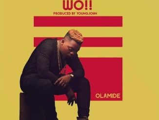 Olamide - Wo