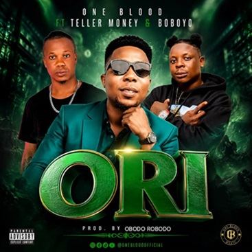 One Blood - Ori ft. Teller Money & Boboyo