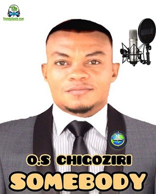 Os Chigoziri - Somebody