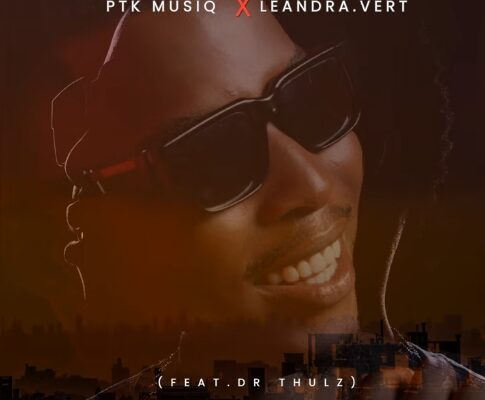 Ptk Musiq & Leandra.vert - Eduze Kwakho ft. Dr Thulz