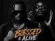 Rude Boy - Blessed & Alive ft. Sarkodie