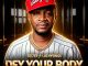 Seizer - Dey Your Body ft. Luchysings