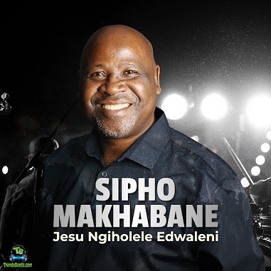 Sipho Makhabane - Hamba Nathi Jesu