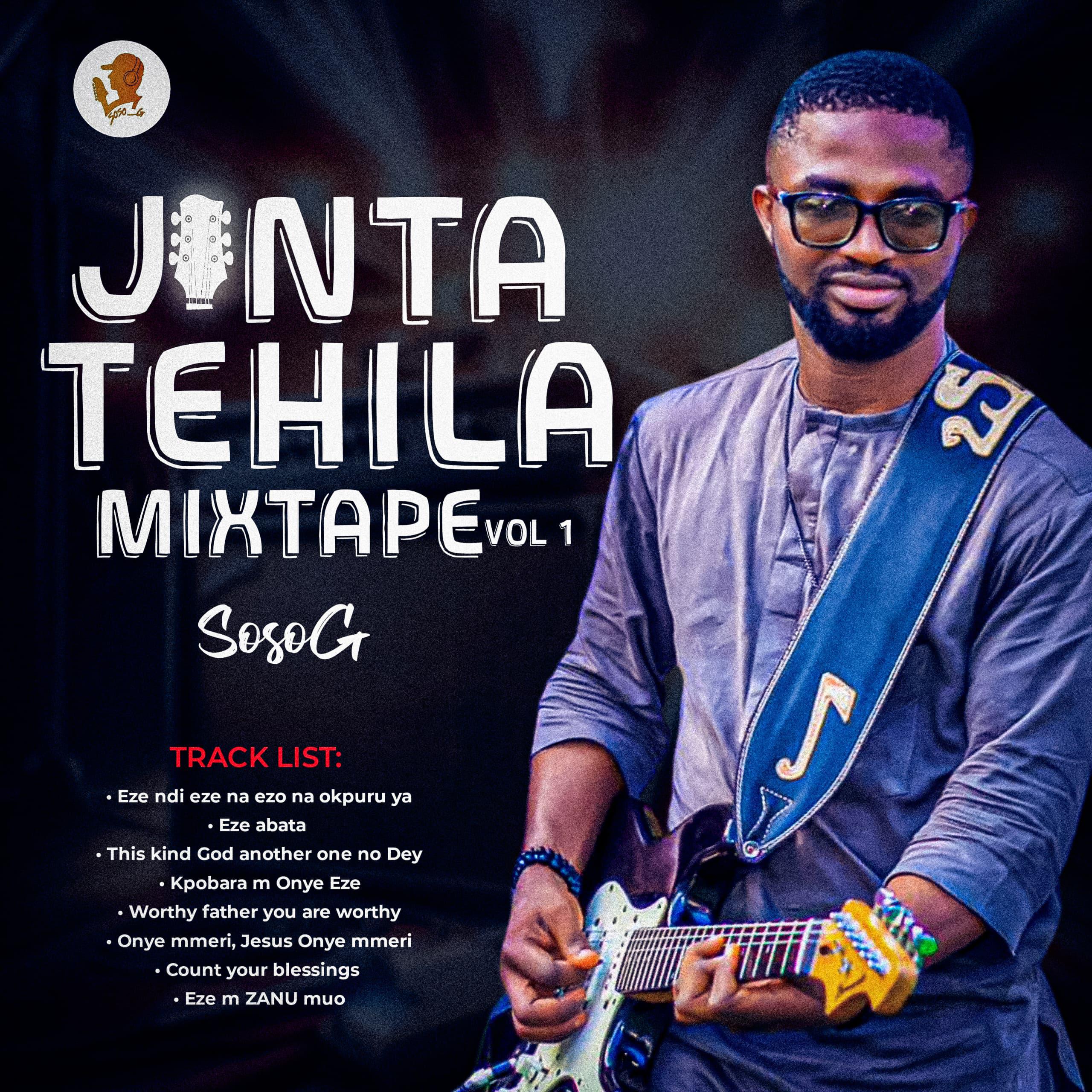 Soso G - Jinta Tehila Mixtape Vol.1