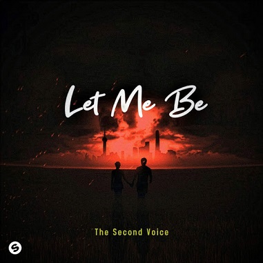 The Second Voice - Let Me Be