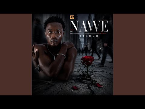Tibbuh Boe - Nawe