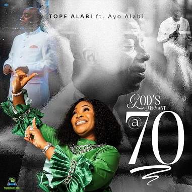 Tope Alabi - God's Servant At 70 ft. Ayo Alabi
