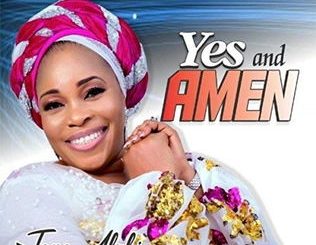 Tope Alabi - Yes And Amen