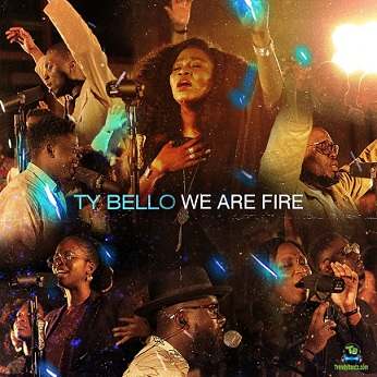 Ty Bello - Burning with the Holy Ghost