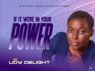 Udy Delight - If It Were In Your Power