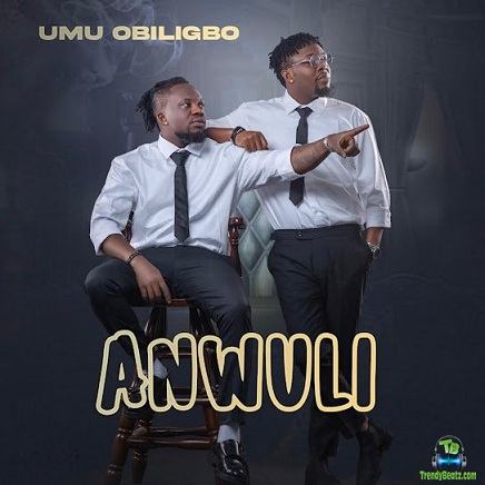 Umu Obiligbo - Anwuli