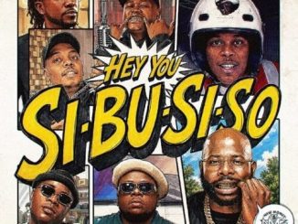 Vulela Maweekend, Mluusician, Zeze Kingston & Dj Maphorisa - HEY YOU SI-BU-SI-SO ft. Myztro, Debow Taliana & Mr Pilato