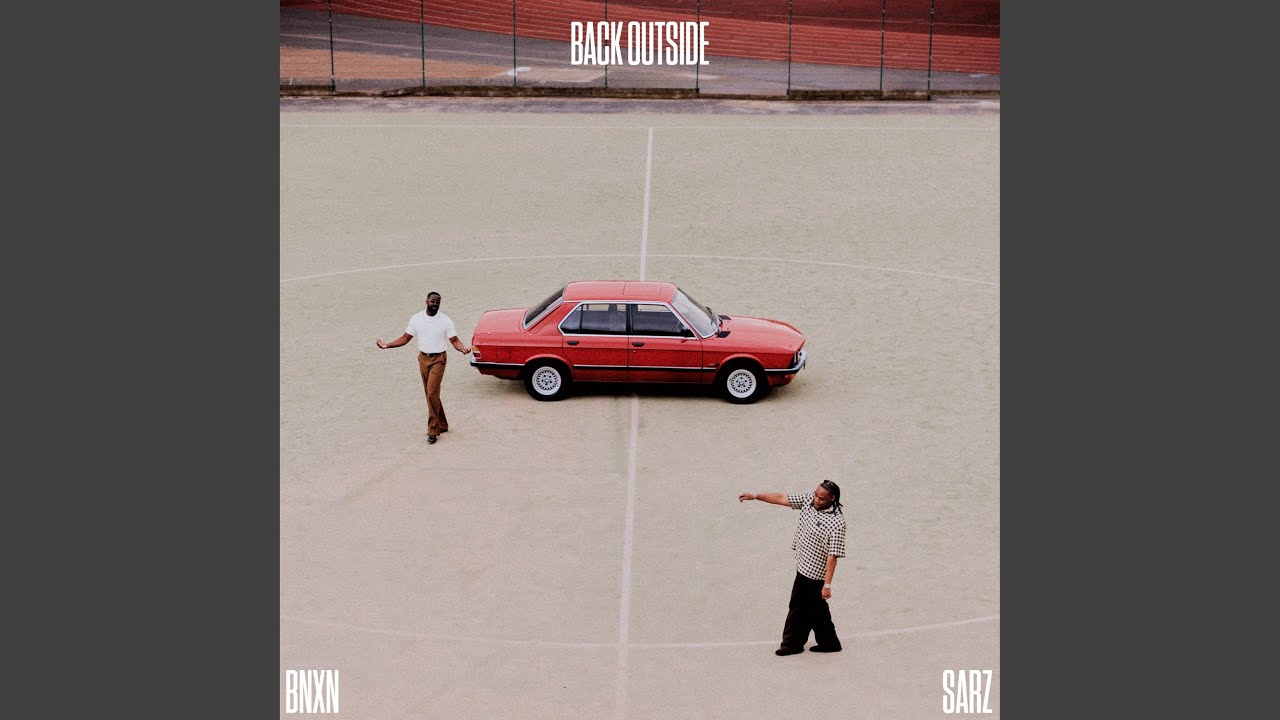 Bnxn – Back Outside ft. Sarz